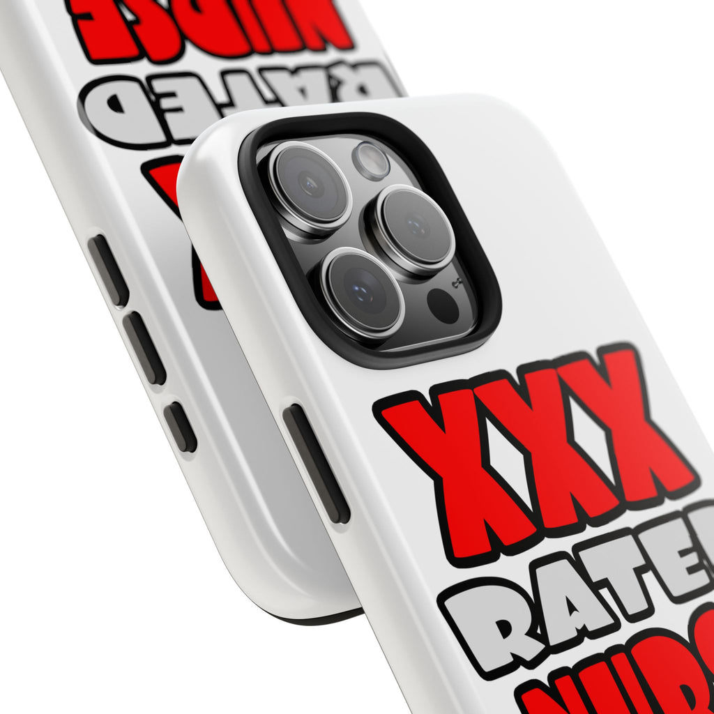 XXX Rated Nurse - Tough Phone Cases