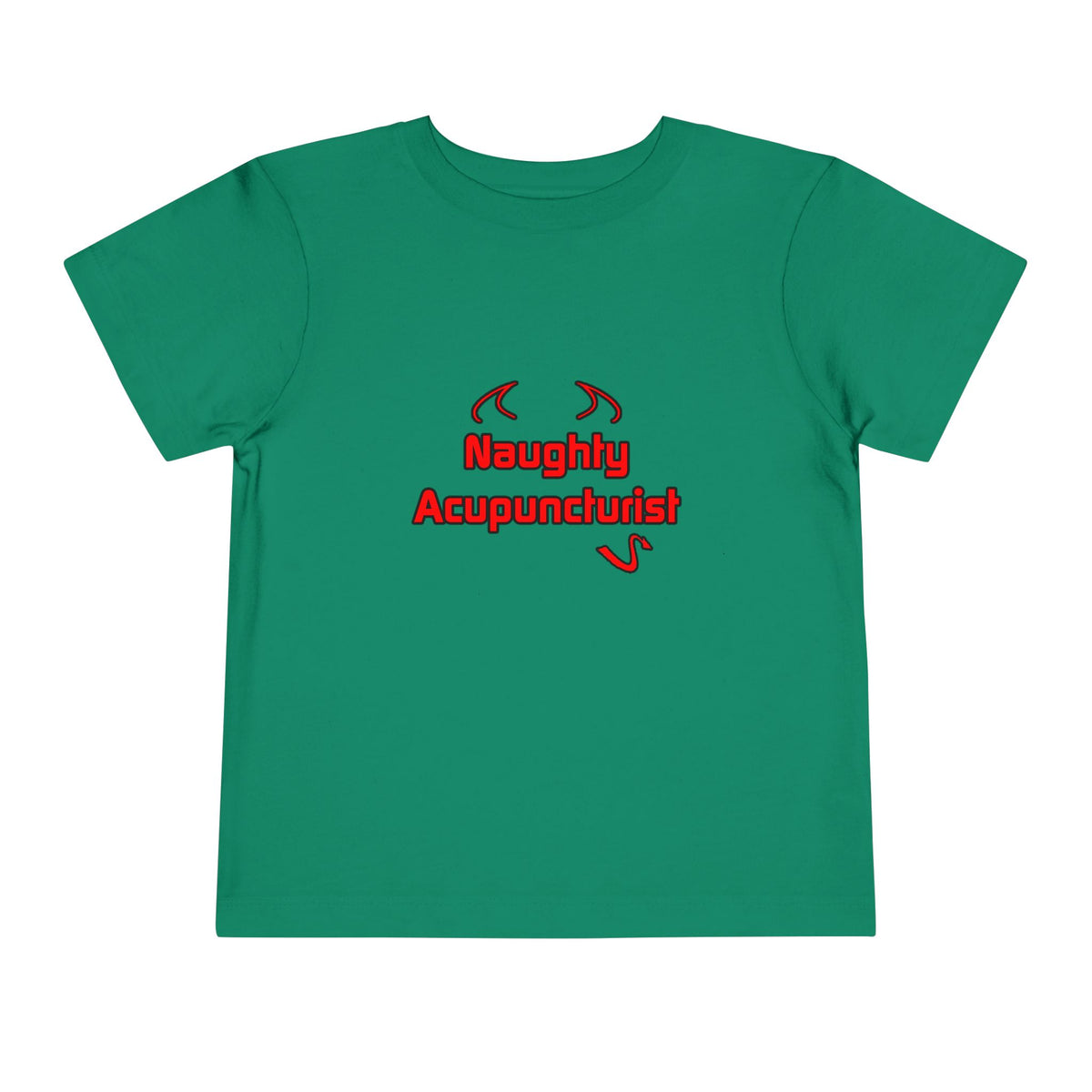 Naughty Acupuncturist - Toddler Short Sleeve Tee