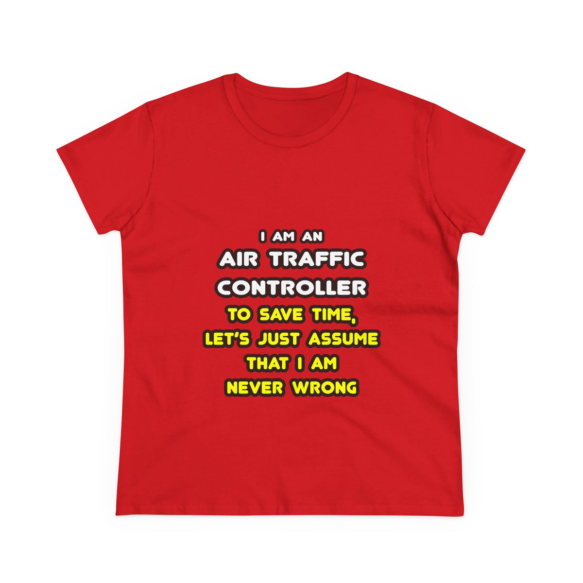 Funny Air Traffic Controller T Shirts - Women's Midweight Cotton Tee