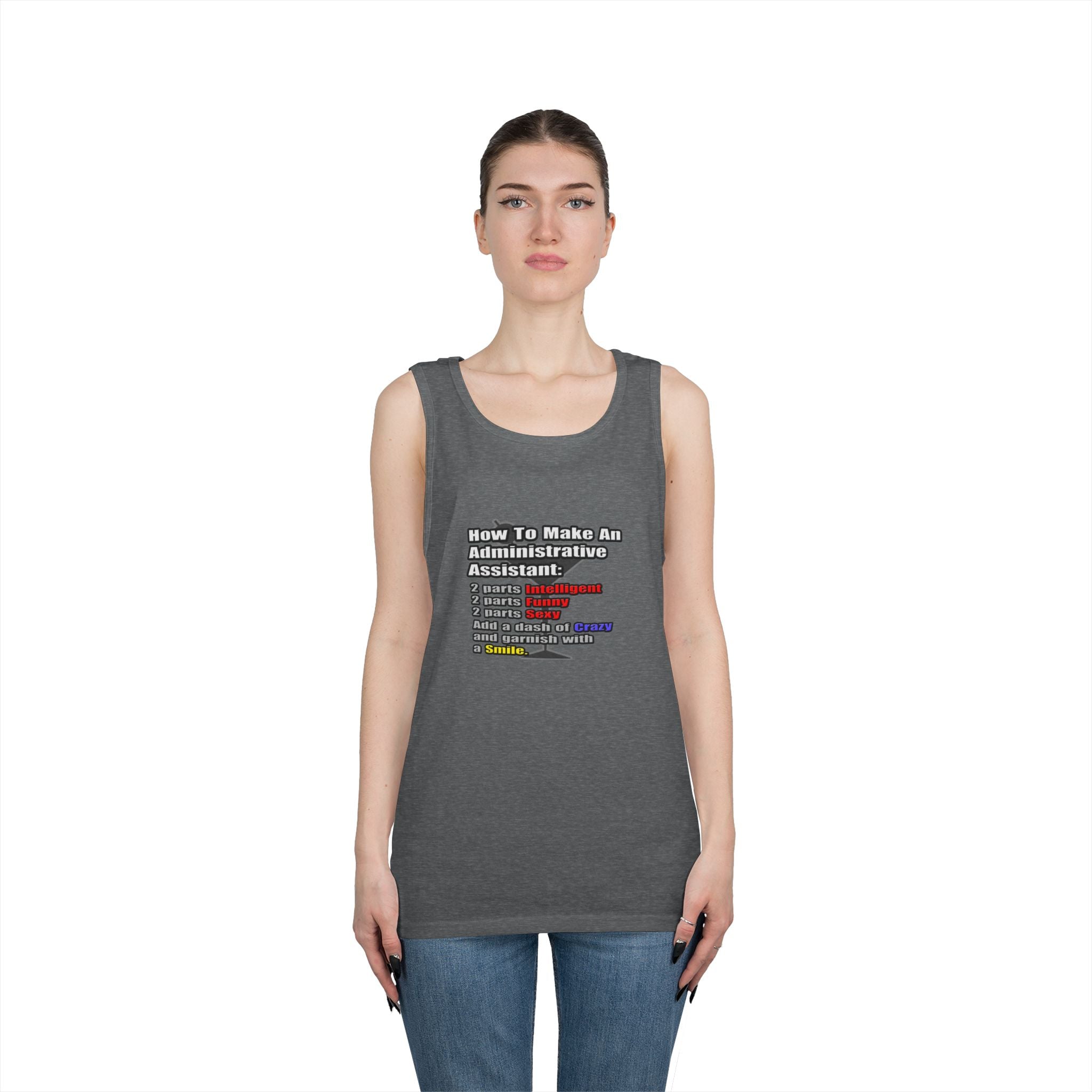 How To Make an Administrative Assistant - Unisex Heavy Cotton Tank Top