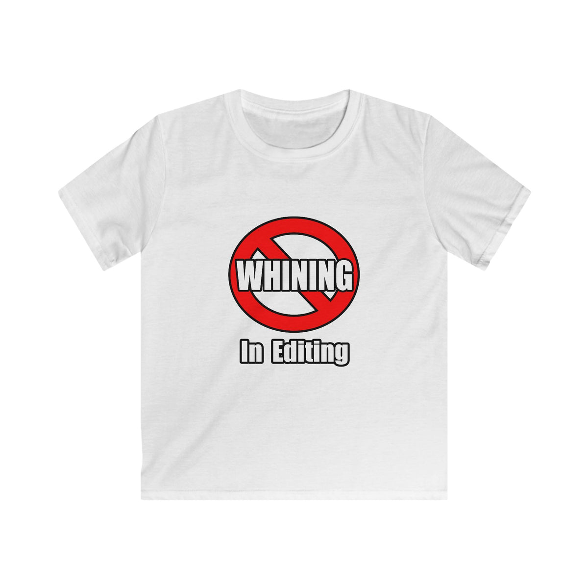 No Whining In Editing - Kids Softstyle Tee