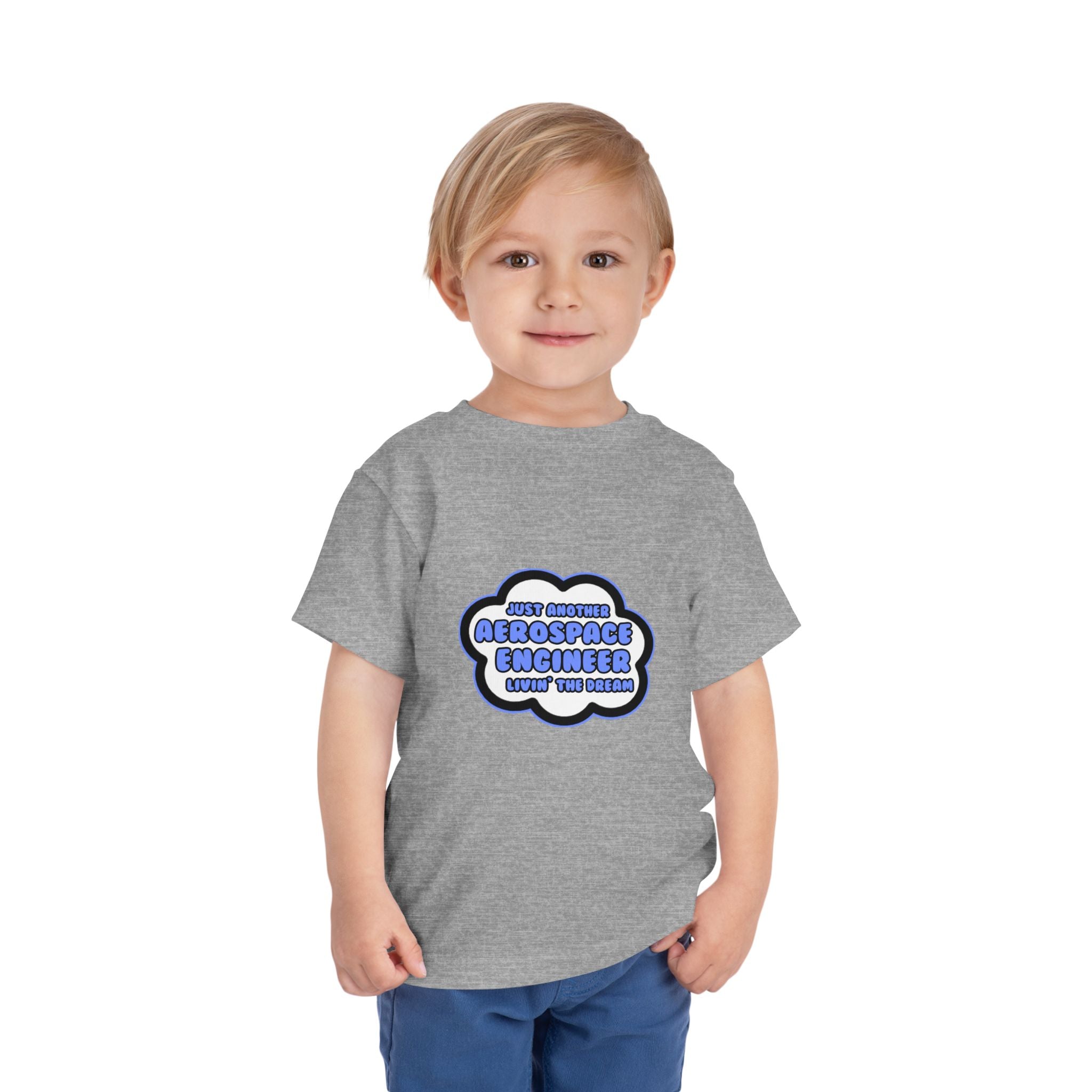 Aerospace Engineer .. Livin' The Dream - Toddler Short Sleeve Tee