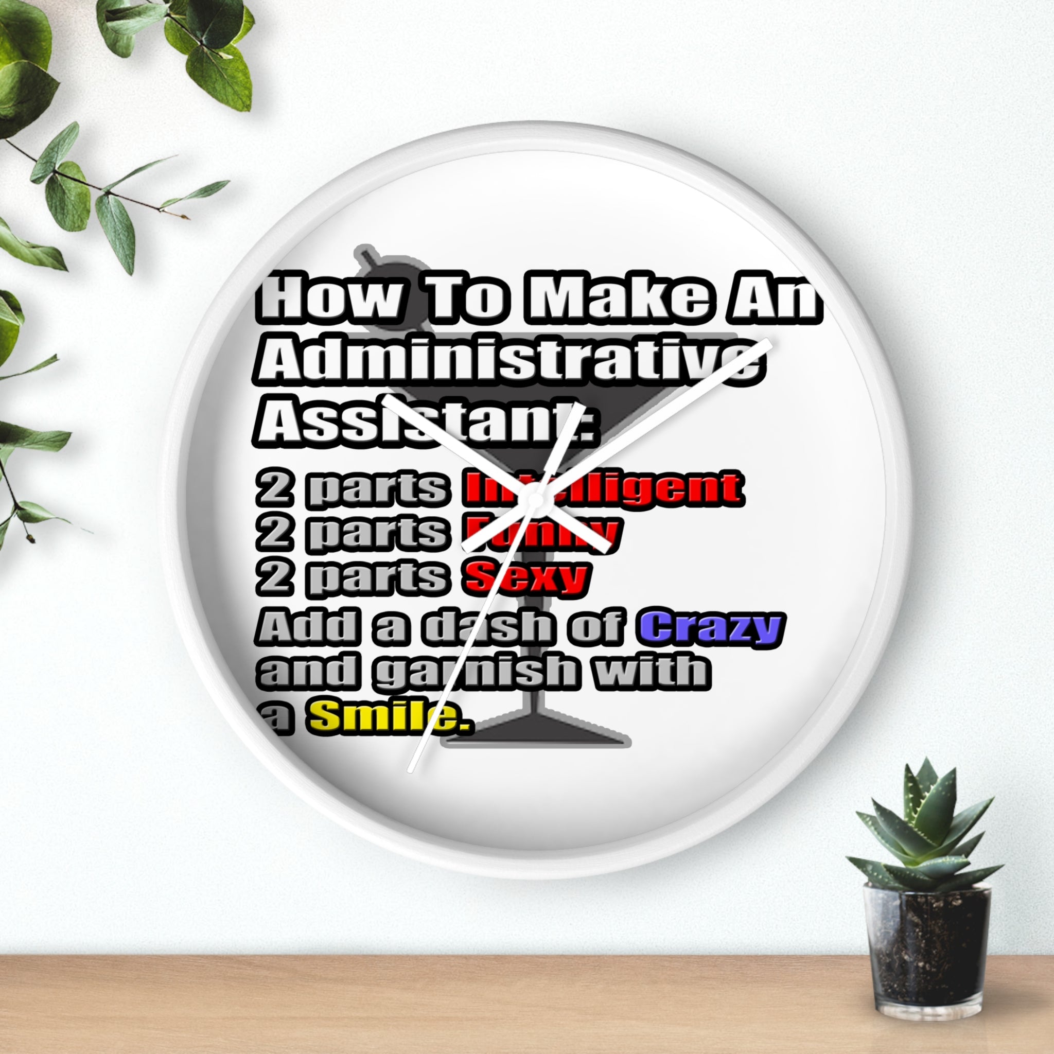 How To Make an Administrative Assistant - Wall Clock