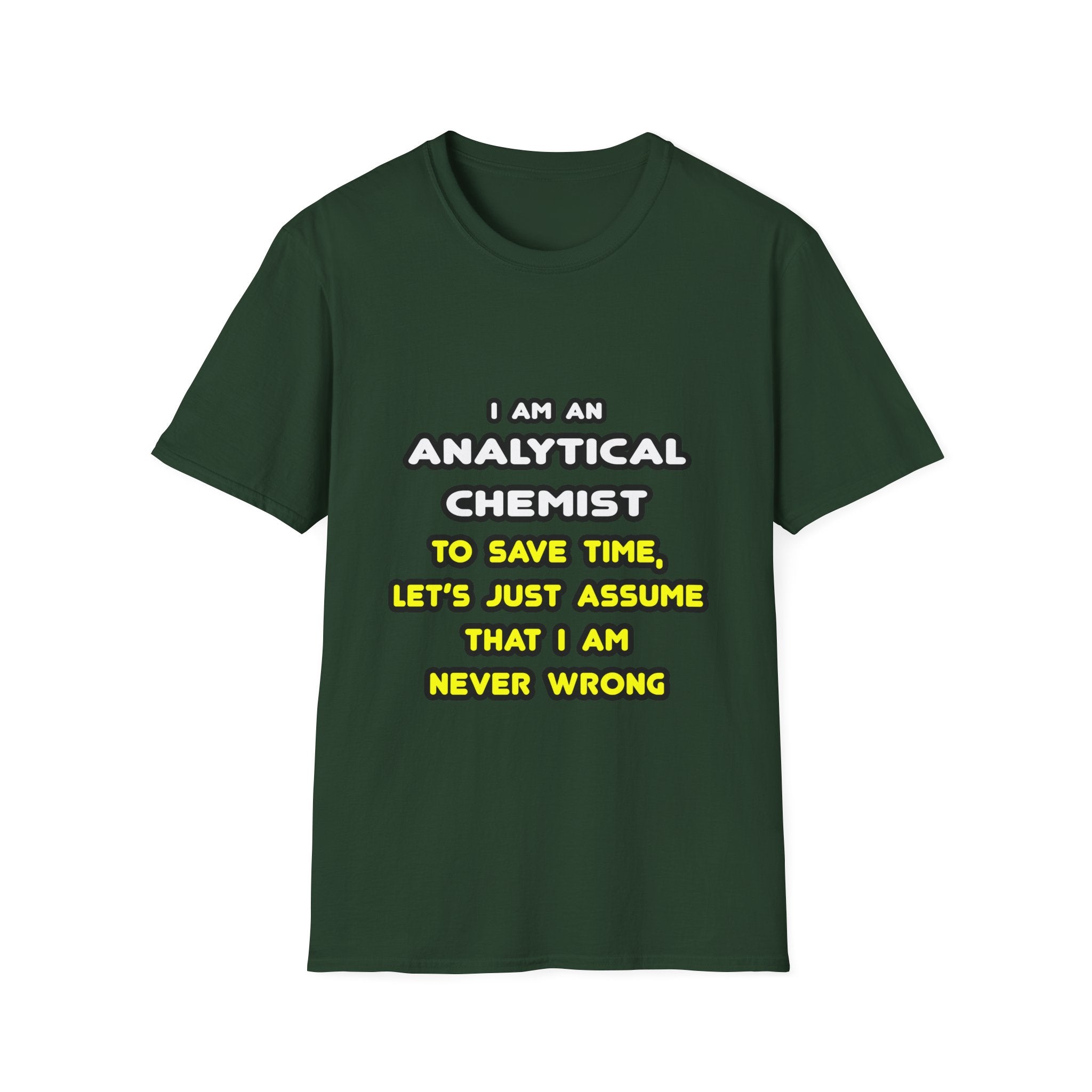 Funny Analytical Chemist T Shirts - Unisex Softstyle T-Shirt
