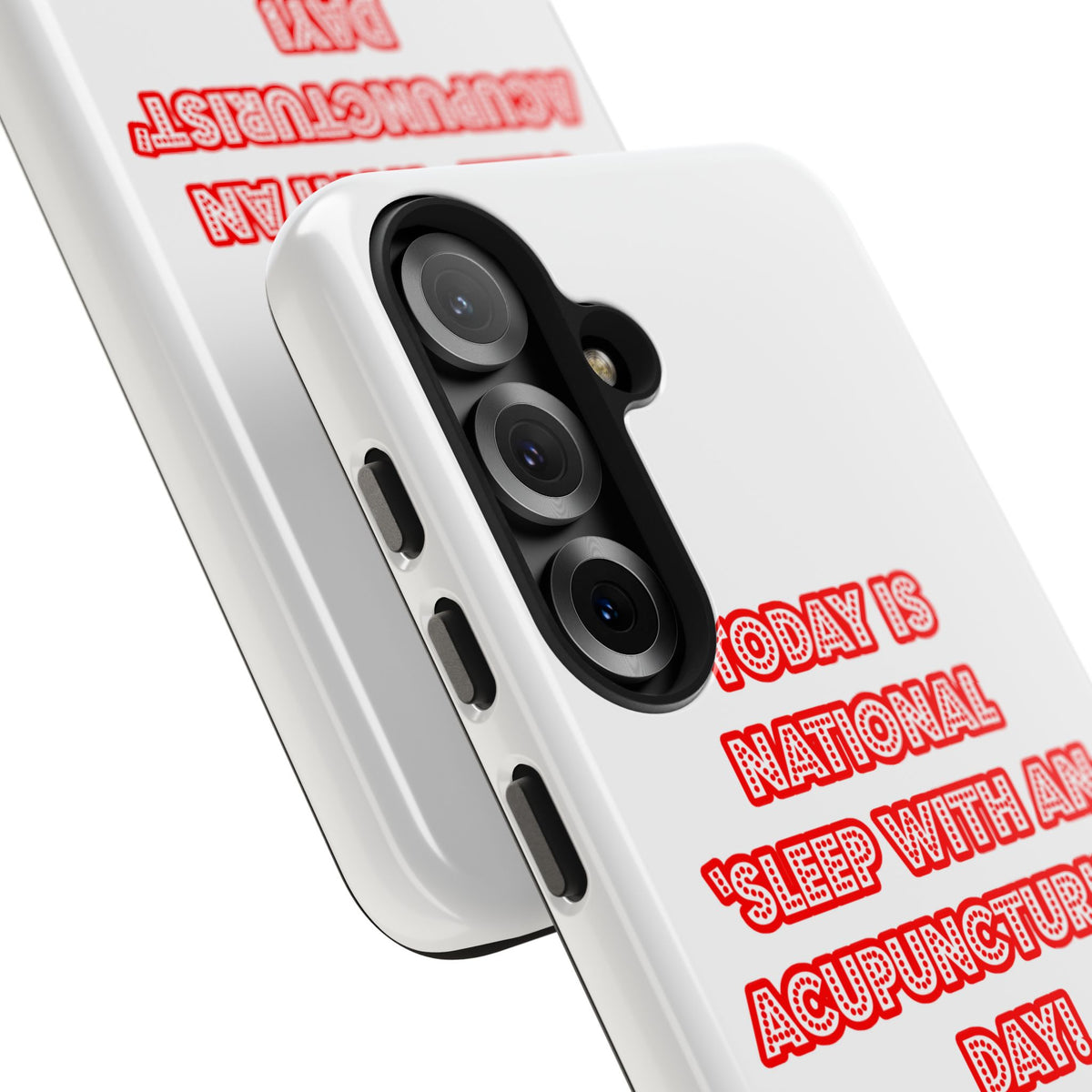 National 'Sleep With an Acupuncturist' Day - Tough Phone Cases