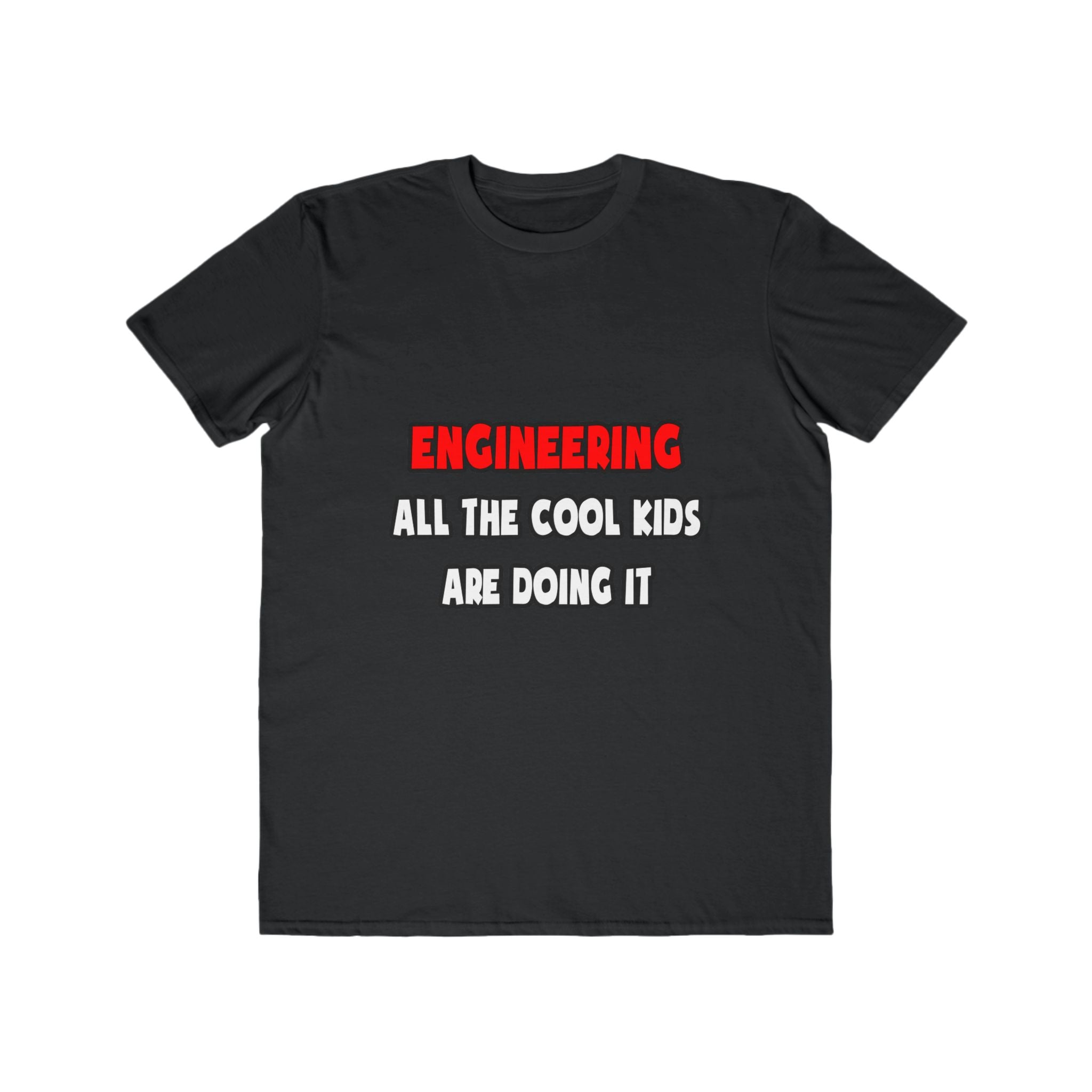 Funny Engineer Shirts and Gifts - Men's Lightweight Fashion Tee