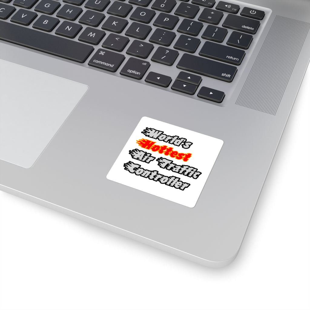 World's Hottest Air Traffic Controller - Square Stickers