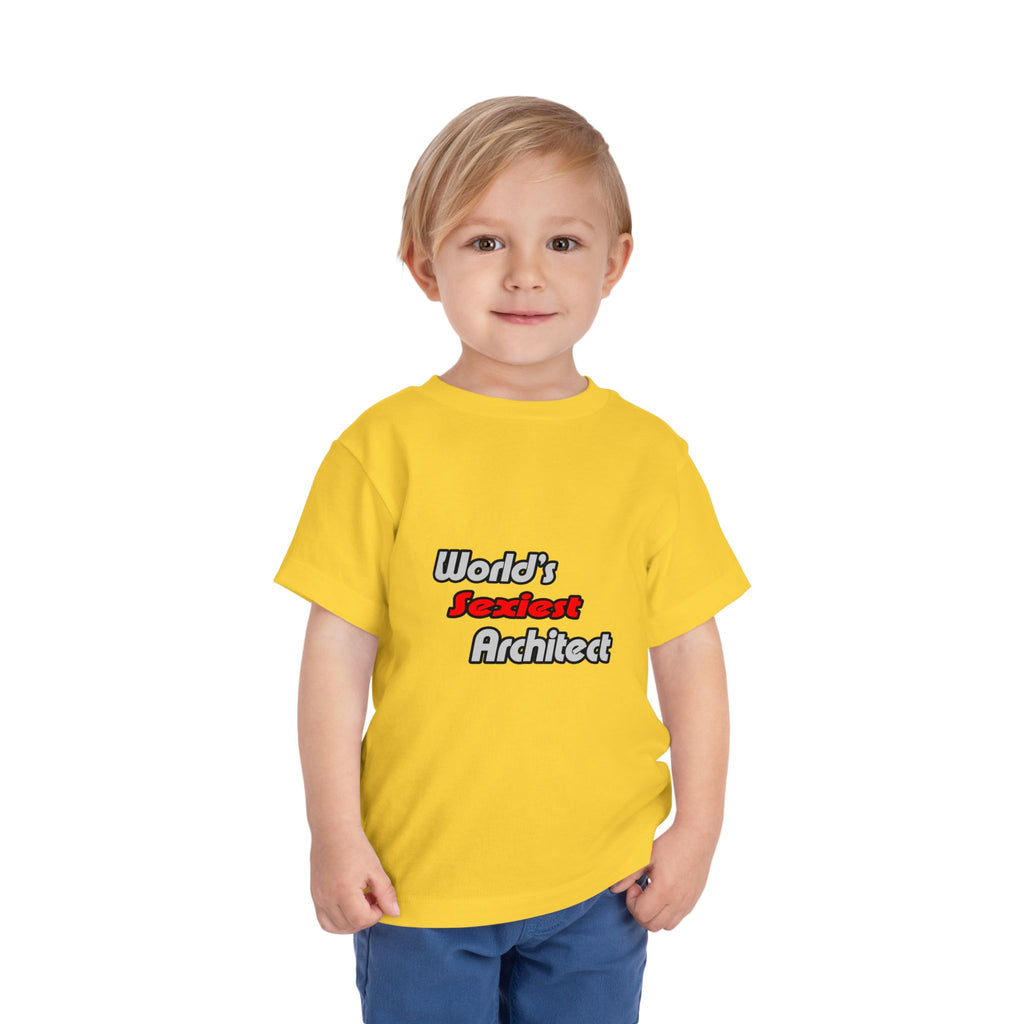 World's Sexiest Architect - Toddler Short Sleeve Tee
