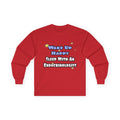 Wake Up Happy...Sleep With an Endocrinologist - Unisex Ultra Cotton Long Sleeve Tee