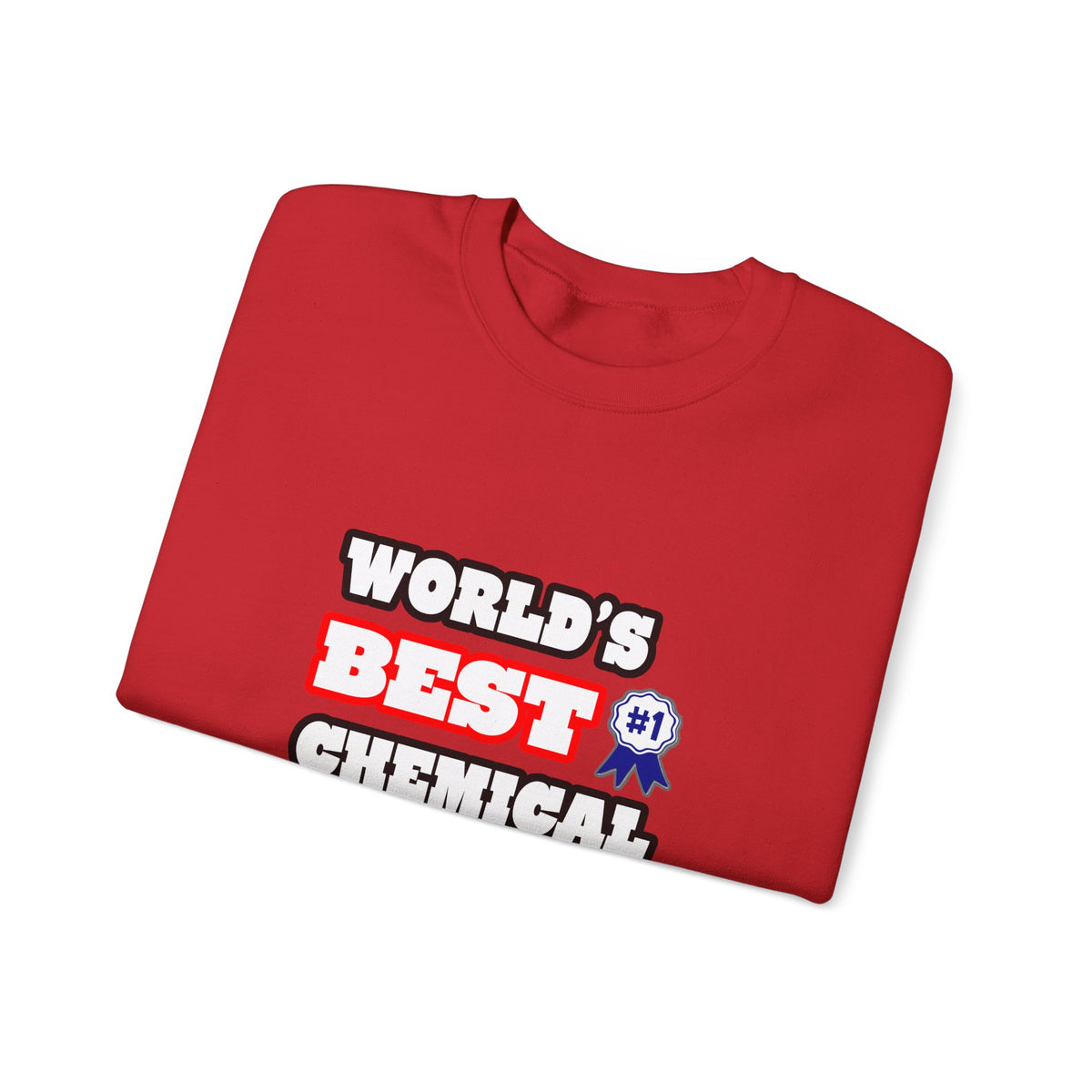 World's Best Chemical Engineer - Unisex Heavy Blend™ Crewneck Sweatshirt