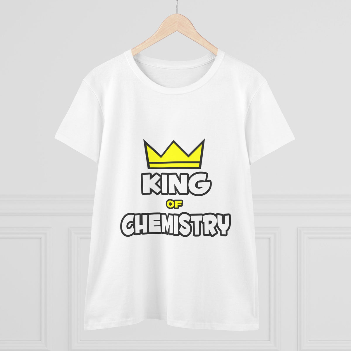 King of Chemistry - Women's Midweight Cotton Tee