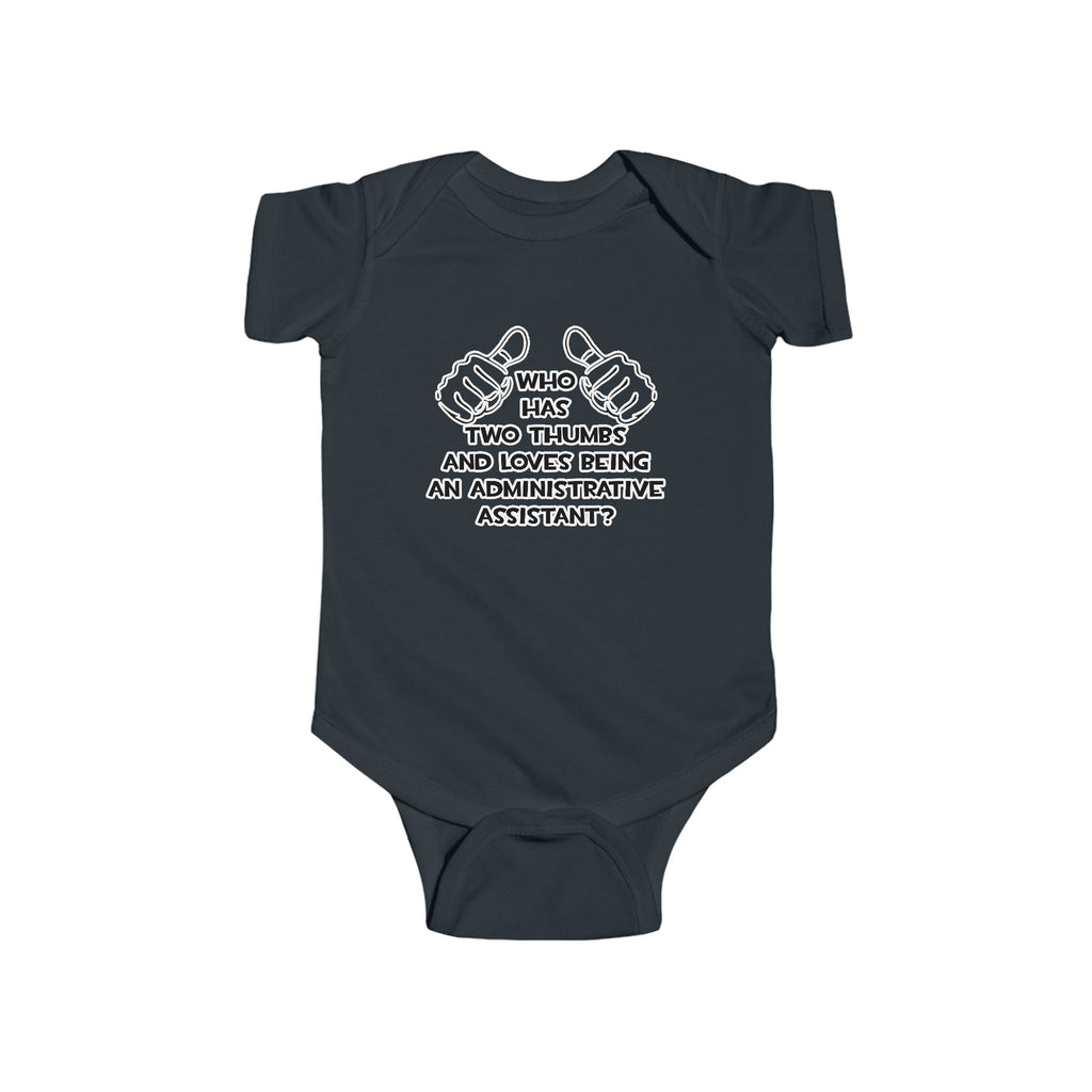 Two Thumbs .. Administrative Assistant - Infant Fine Jersey Bodysuit