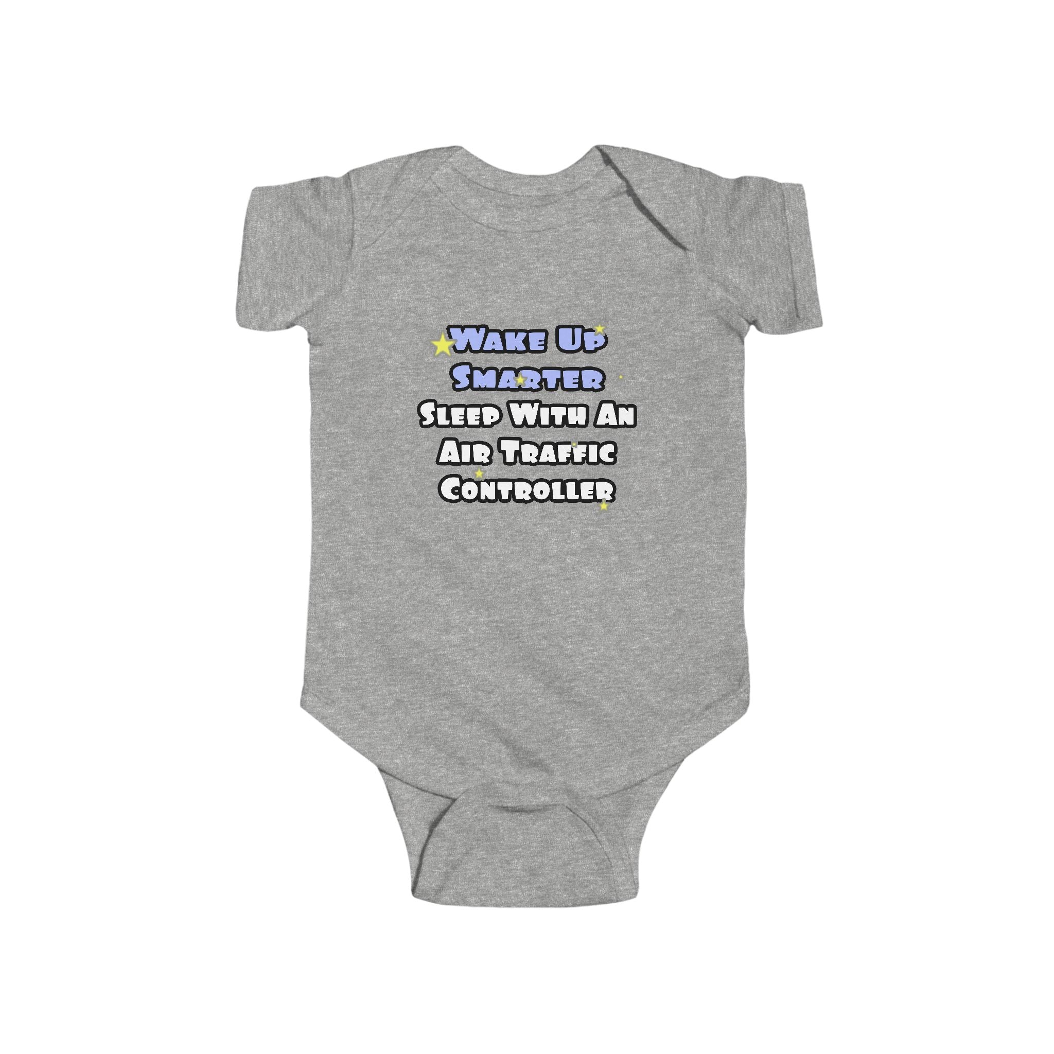 Wake Up Smarter...Sleep With an Air Traffic Controller - Infant Fine Jersey Bodysuit