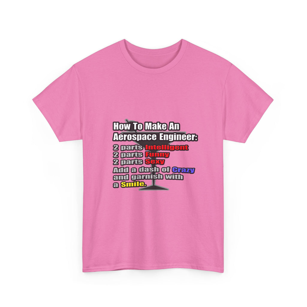 How To Make an Aerospace Engineer - Unisex Heavy Cotton Tee