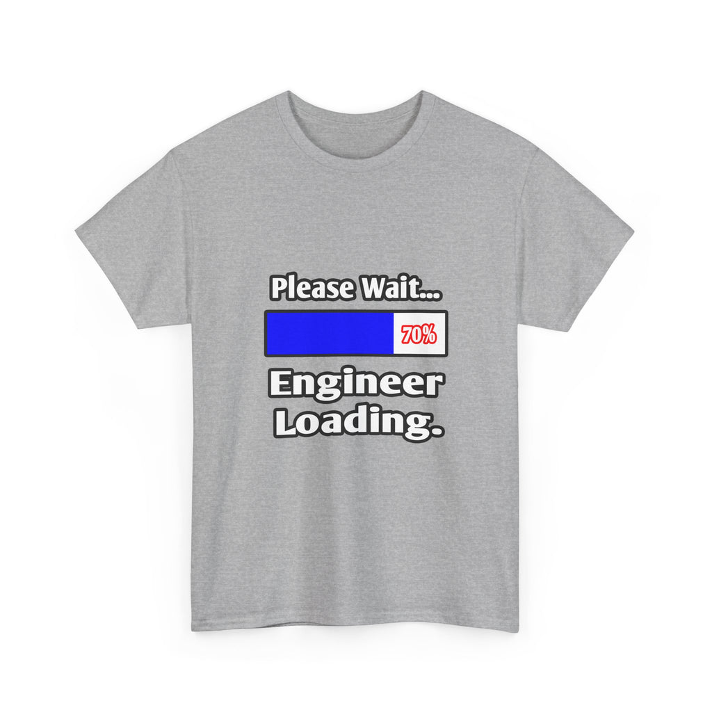Please Wait...Engineer Loading - Unisex Heavy Cotton Tee