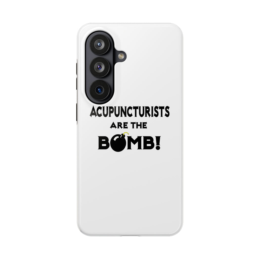 Acupuncturists Are The Bomb! - Tough Phone Cases