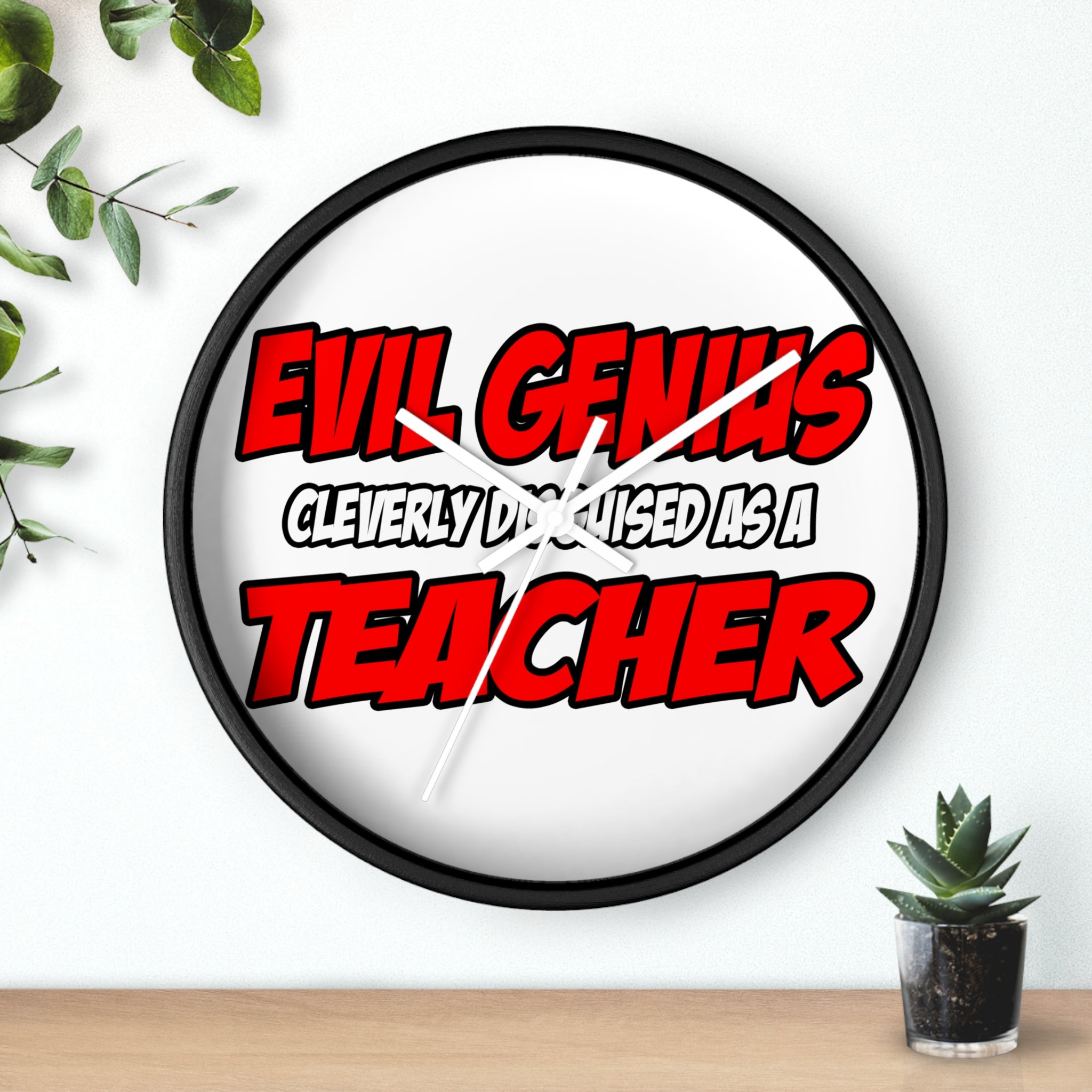 Evil Genius...Teacher - Wall Clock