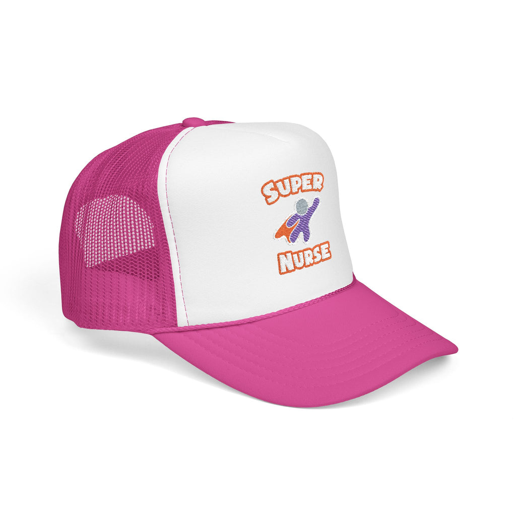 Super Nurse - Foam Trucker Hat
