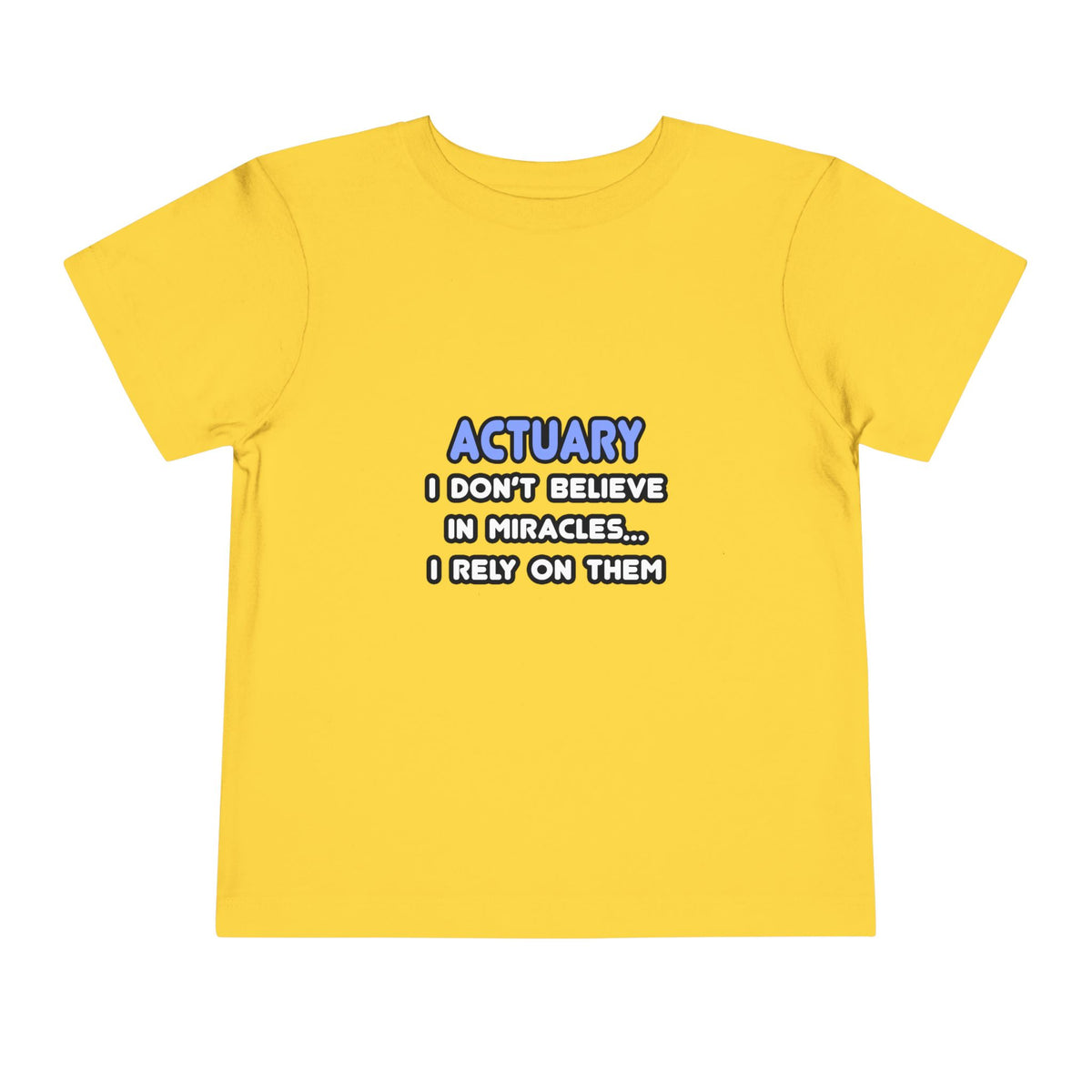 Miracles and Actuaries - Toddler Short Sleeve Tee