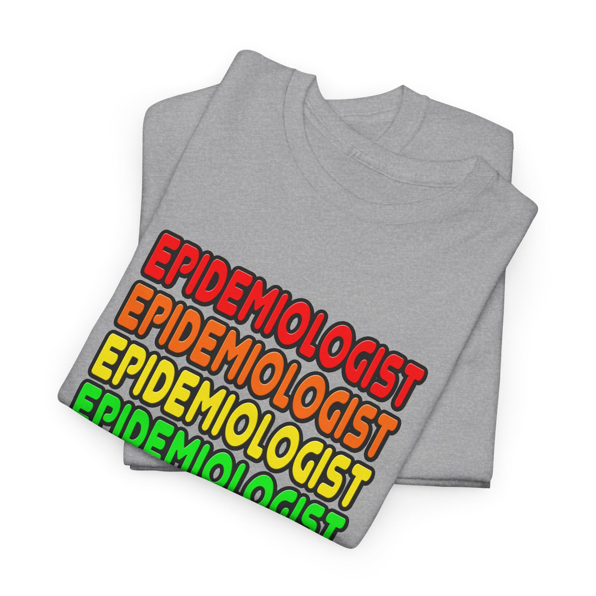 Rainbow Epidemiologist - Unisex Heavy Cotton Tee