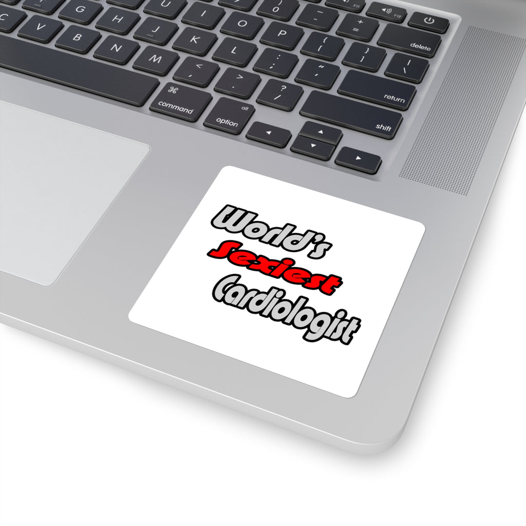 World's Sexiest Cardiologist - Square Stickers