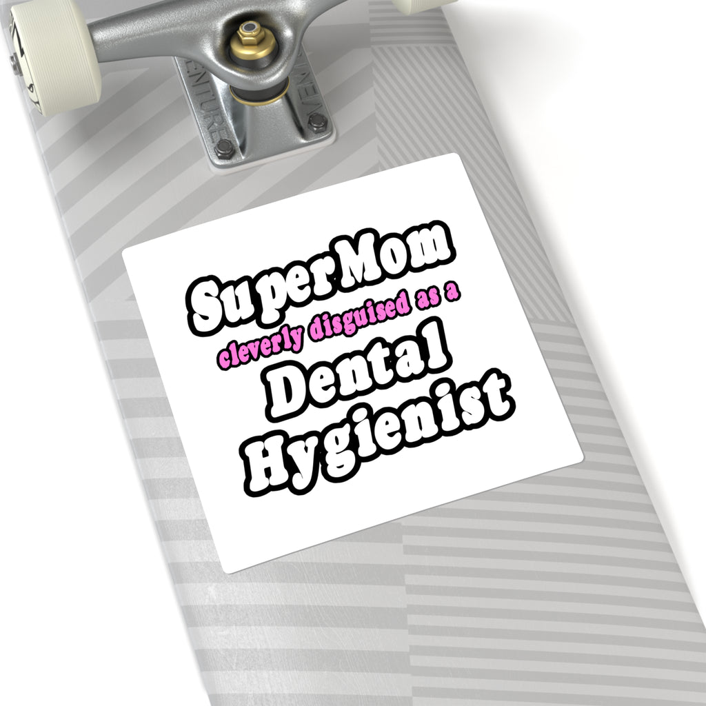 SuperMom...Dental Hygienist - Square Stickers