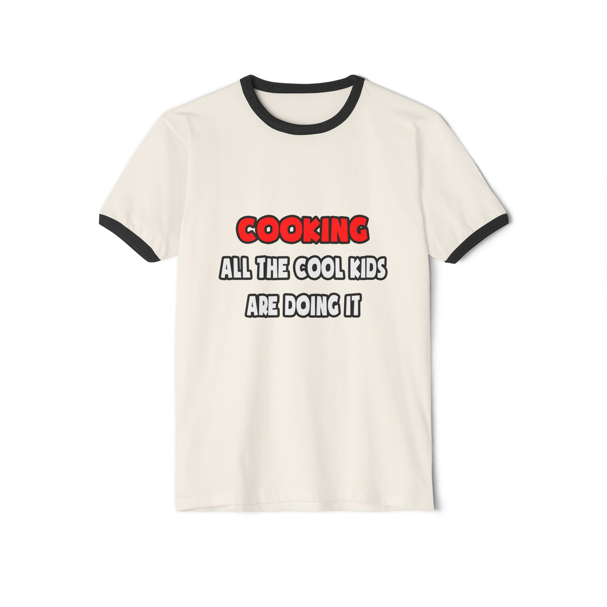 Funny Chef Shirts and Gifts - Unisex Cotton Ringer T-Shirt