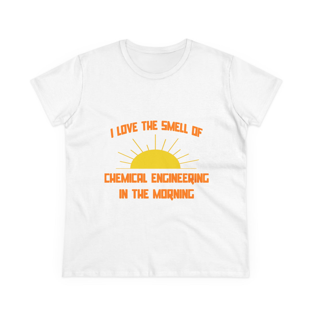 Smell of Chemical Engineering in the Morning - Women's Midweight Cotton Tee
