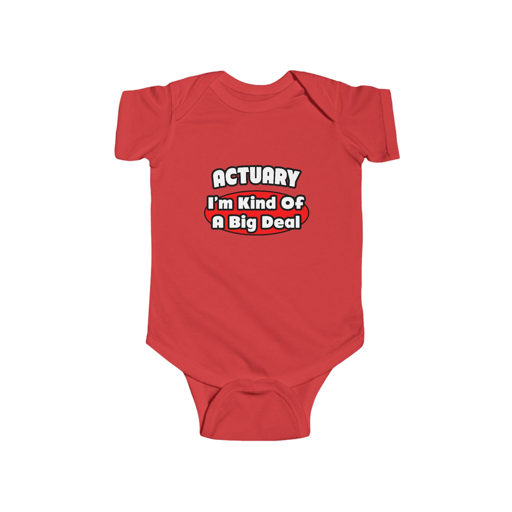Actuary...Big Deal (2) - Infant Fine Jersey Bodysuit