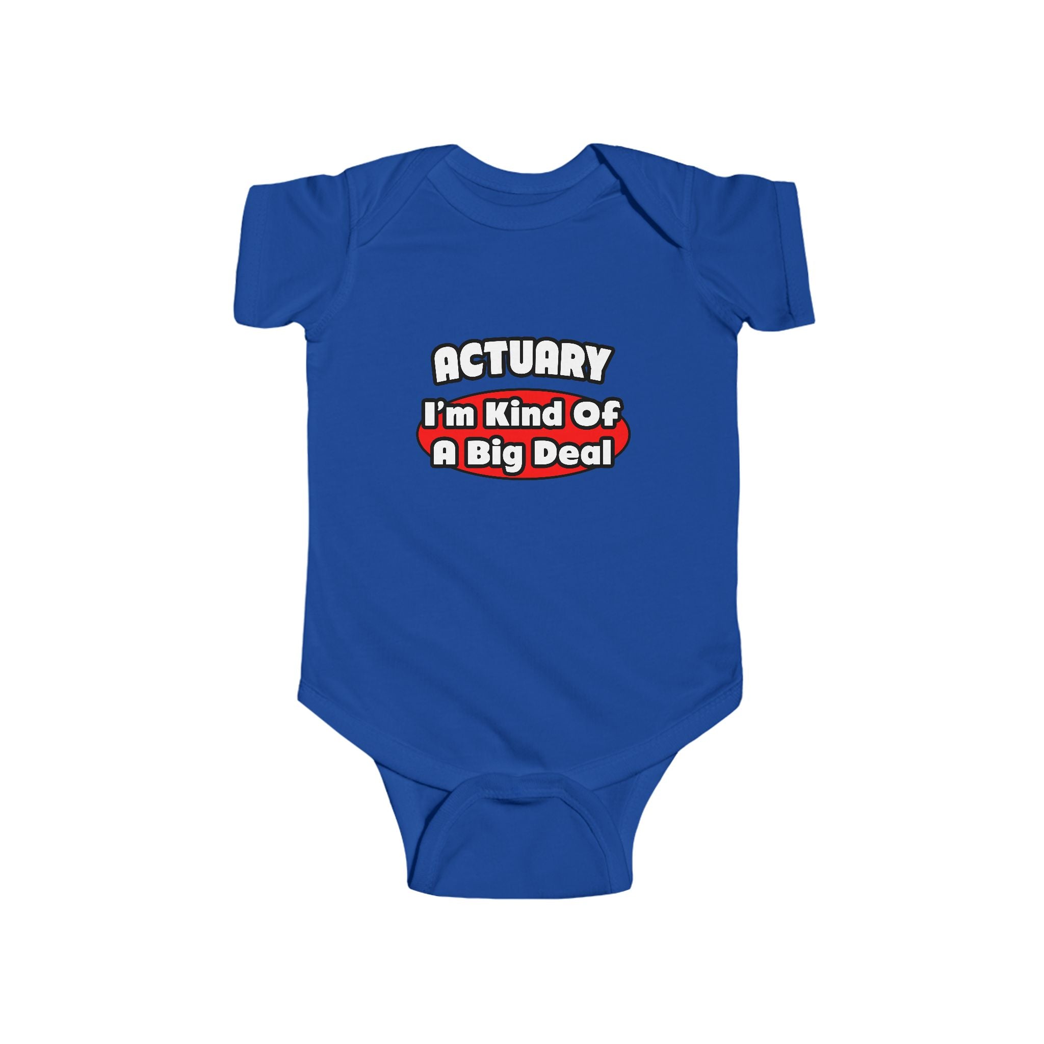 Actuary...Big Deal (2) - Infant Fine Jersey Bodysuit