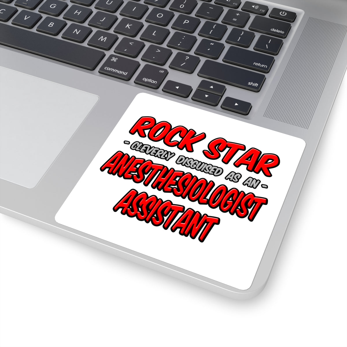 Rock Star .. Anesthesiologist Assistant - Square Stickers