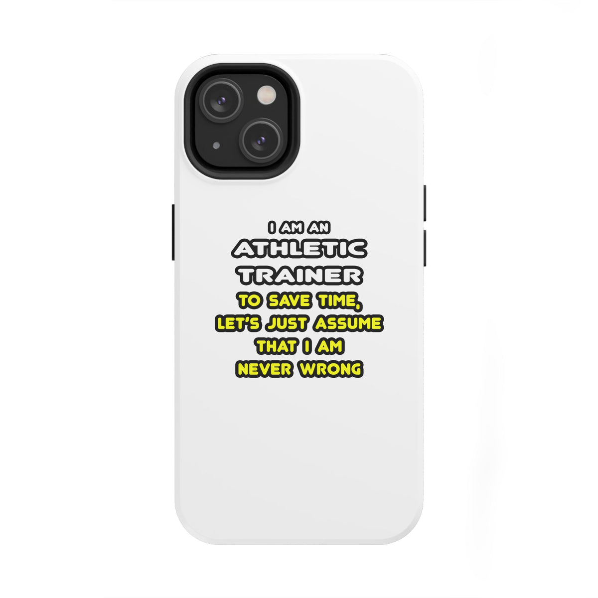 Funny Athletic Trainer T Shirts - Tough Phone Cases
