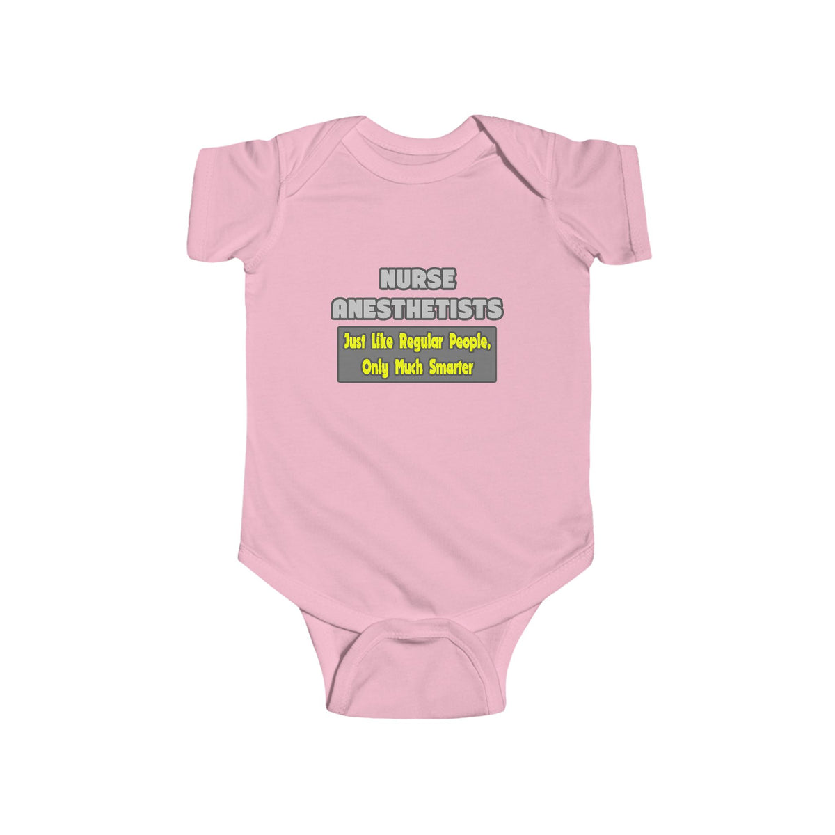 Nurse Anesthetists...Smarter - Infant Fine Jersey Bodysuit