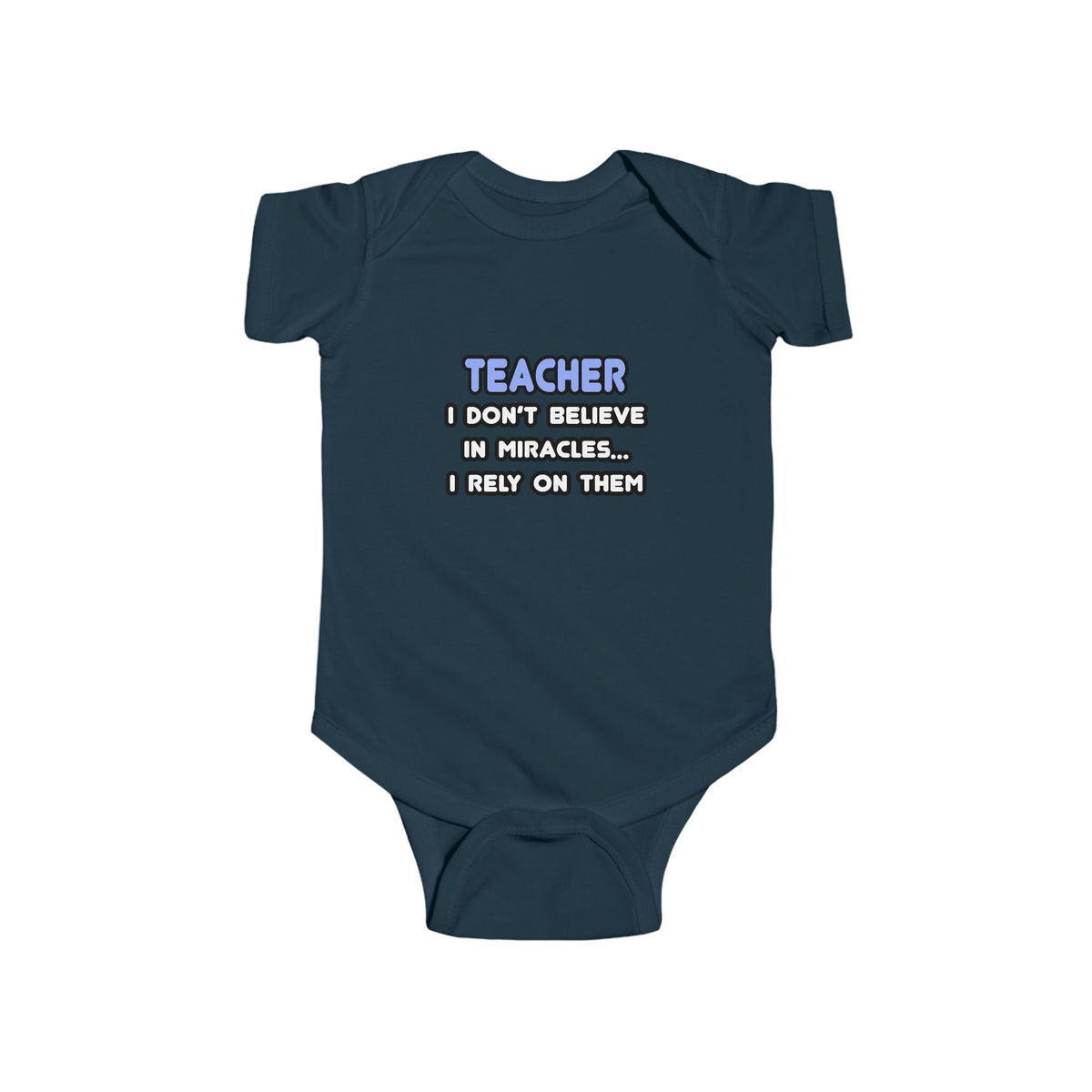 Miracles and Teachers - Infant Fine Jersey Bodysuit