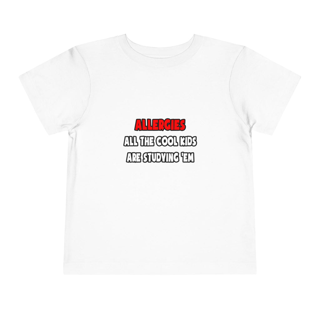 Funny Allergist Shirts and Gifts - Toddler Short Sleeve Tee
