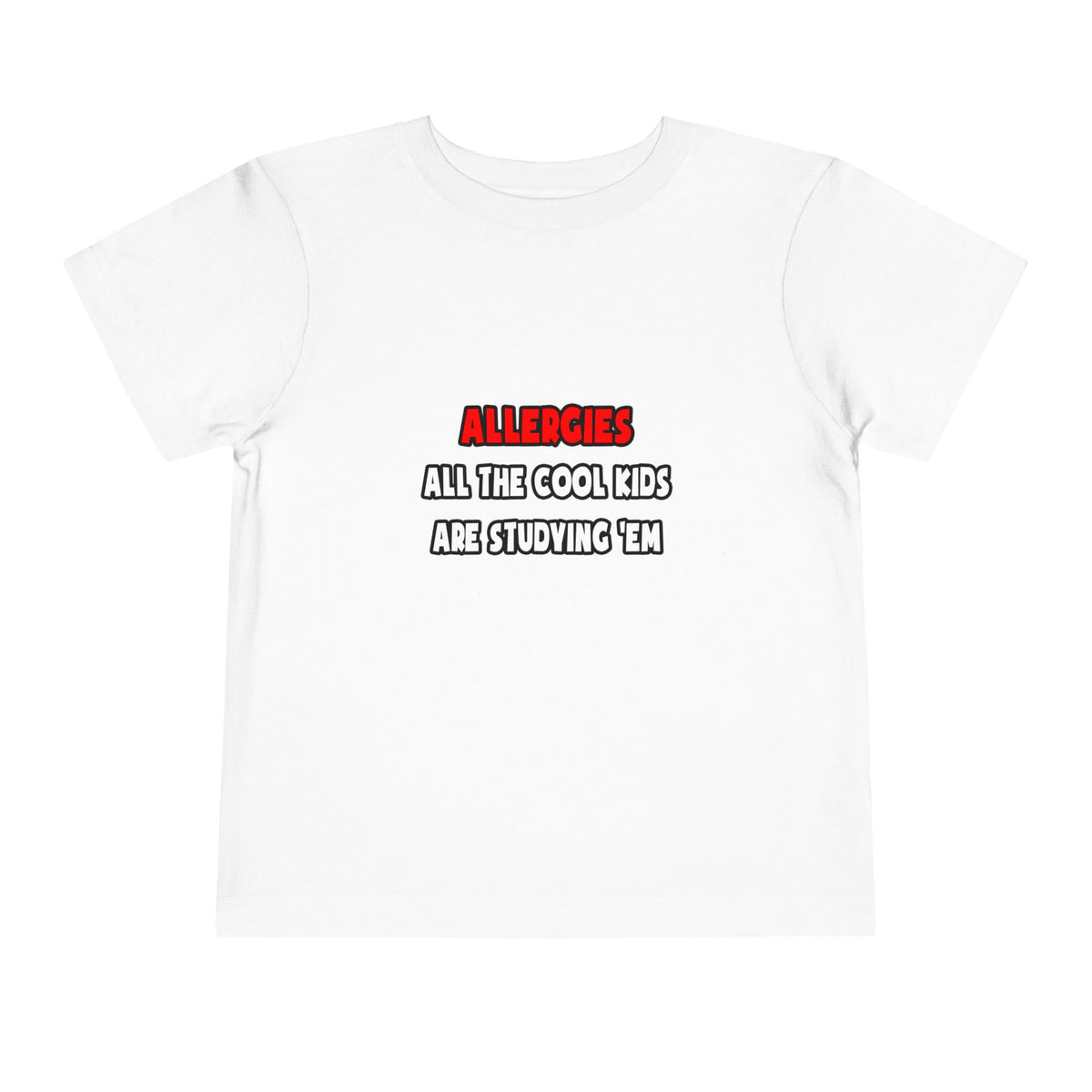 Funny Allergist Shirts and Gifts - Toddler Short Sleeve Tee