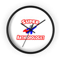 Super Anthropologist - Wall Clock