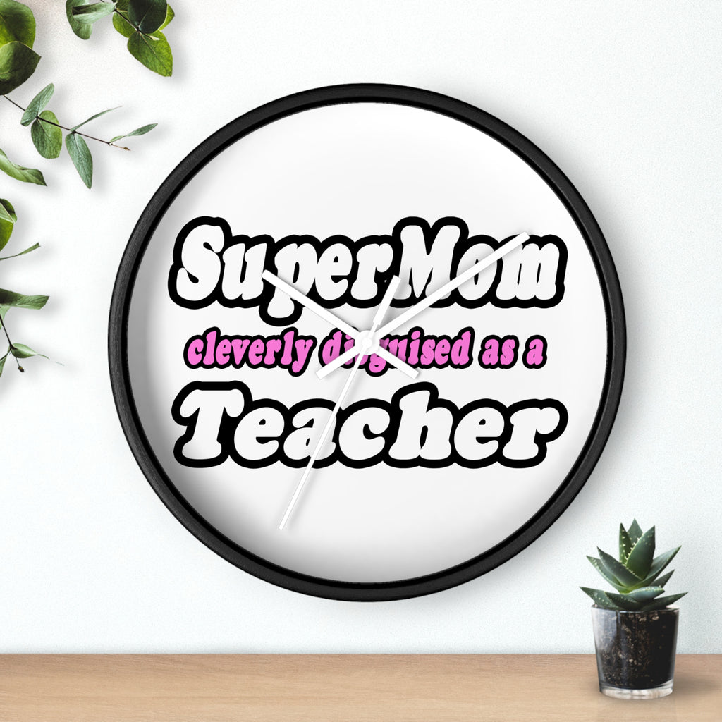 supermom teacher - Wall Clock