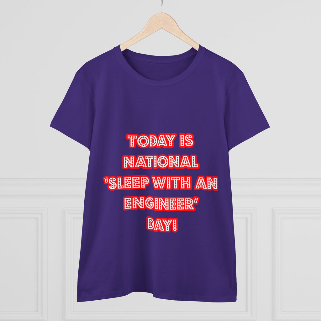 National 'Sleep With an Engineer' Day - Women's Midweight Cotton Tee