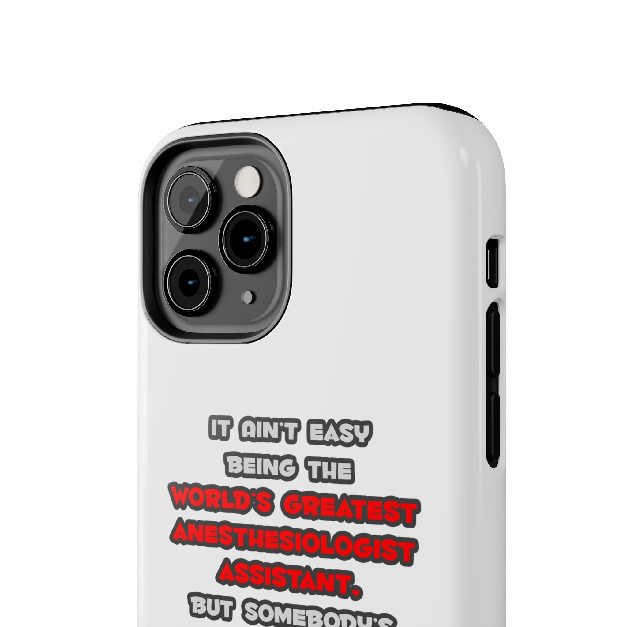 World's Greatest Anesthesiologist Asst Joke - Tough Phone Cases