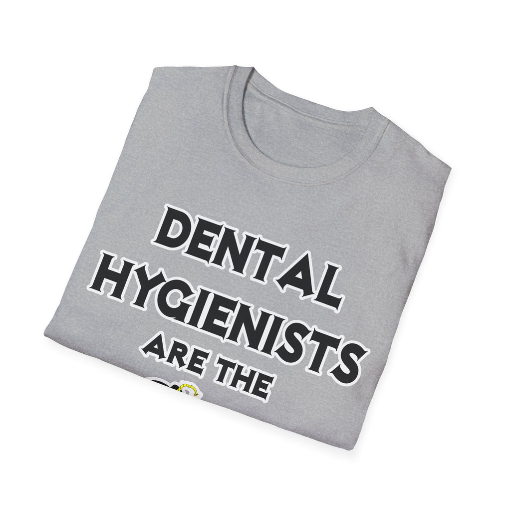 Dental Hygienists Are The Bomb! - Unisex Softstyle T-Shirt