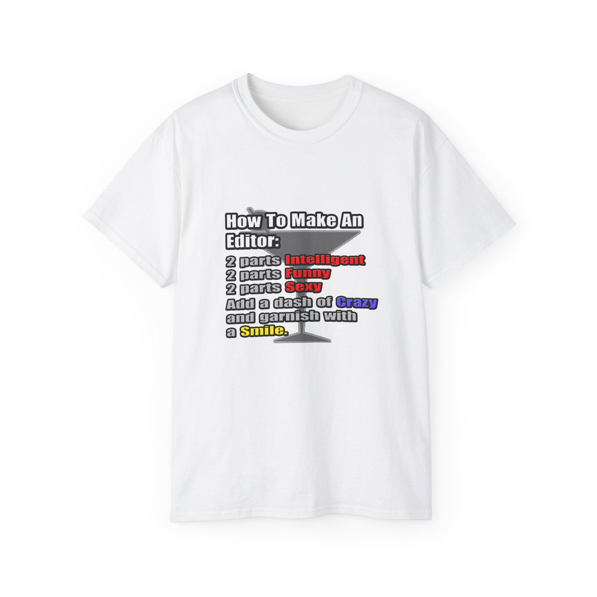 How To Make an Editor - Unisex Ultra Cotton Tee