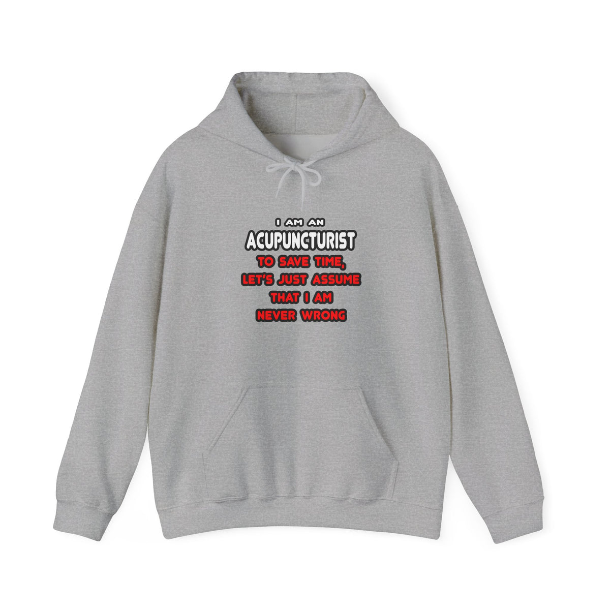 Funny Acupuncturist T Shirts and Gifts - Unisex Heavy Blend™ Hooded Sweatshirt