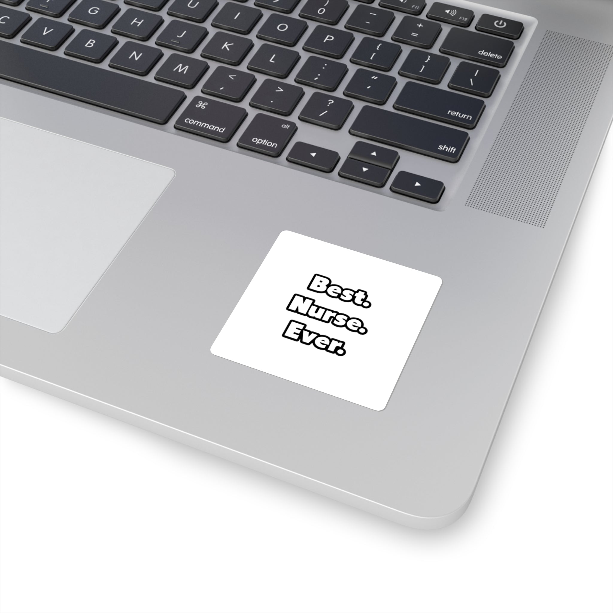 Best. Nurse. Ever - Square Stickers
