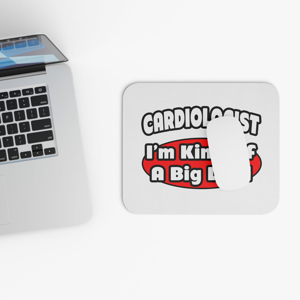 Cardiologist...Big Deal (2) - Mouse Pad (Rectangle)