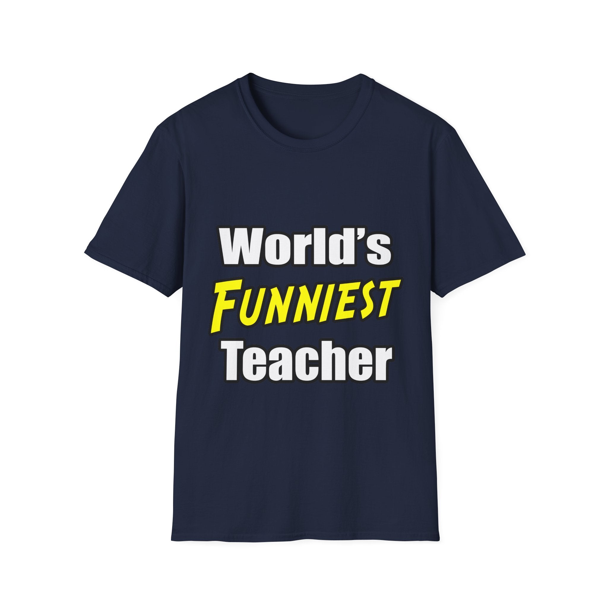 World's Funniest Teacher - Unisex Softstyle T-Shirt