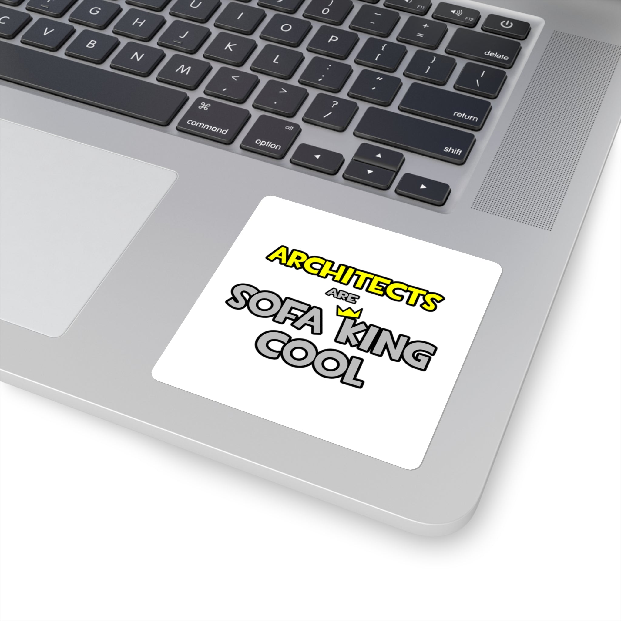 Architects Are Sofa King Cool - Square Stickers