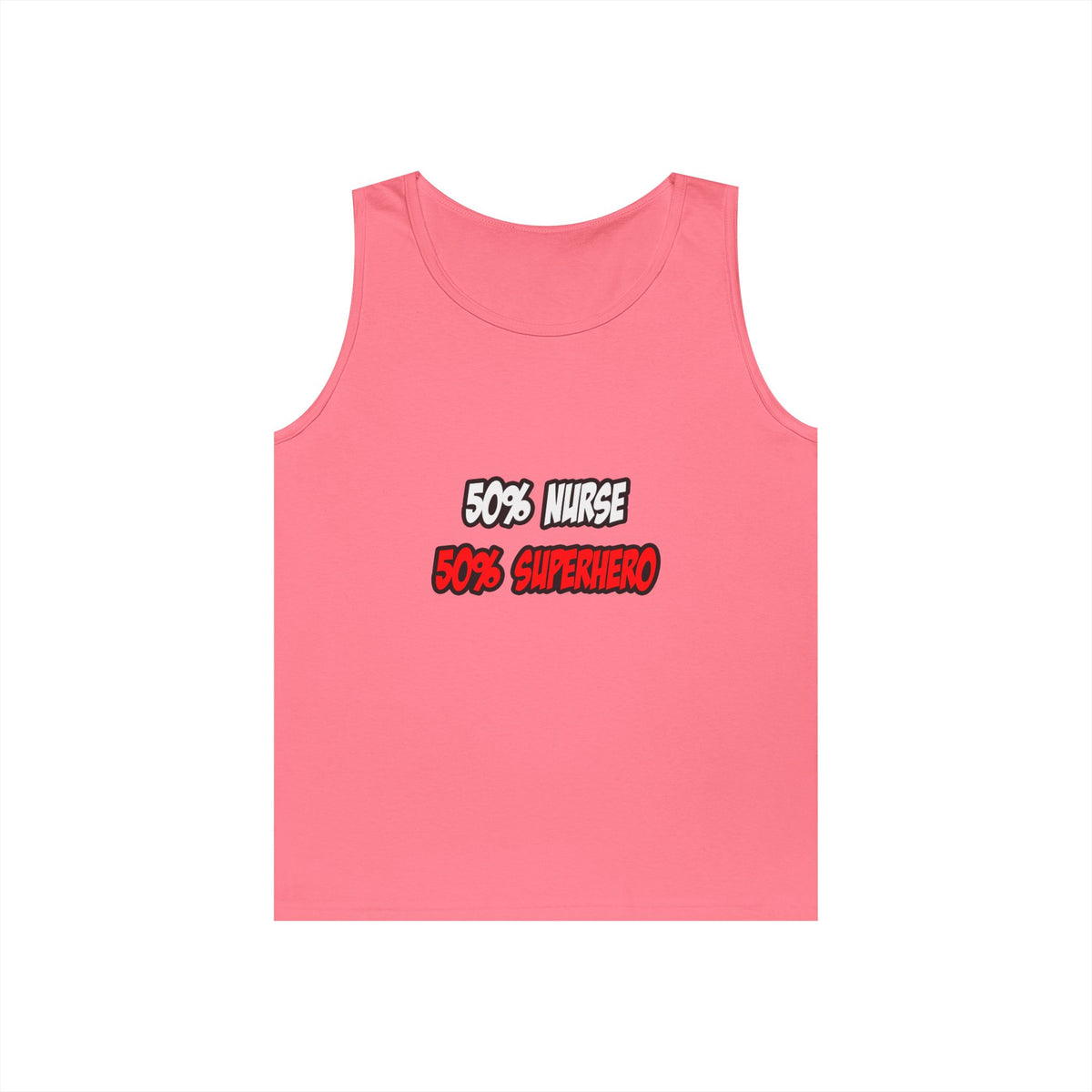 Half Nurse...Half Superhero - Unisex Heavy Cotton Tank Top