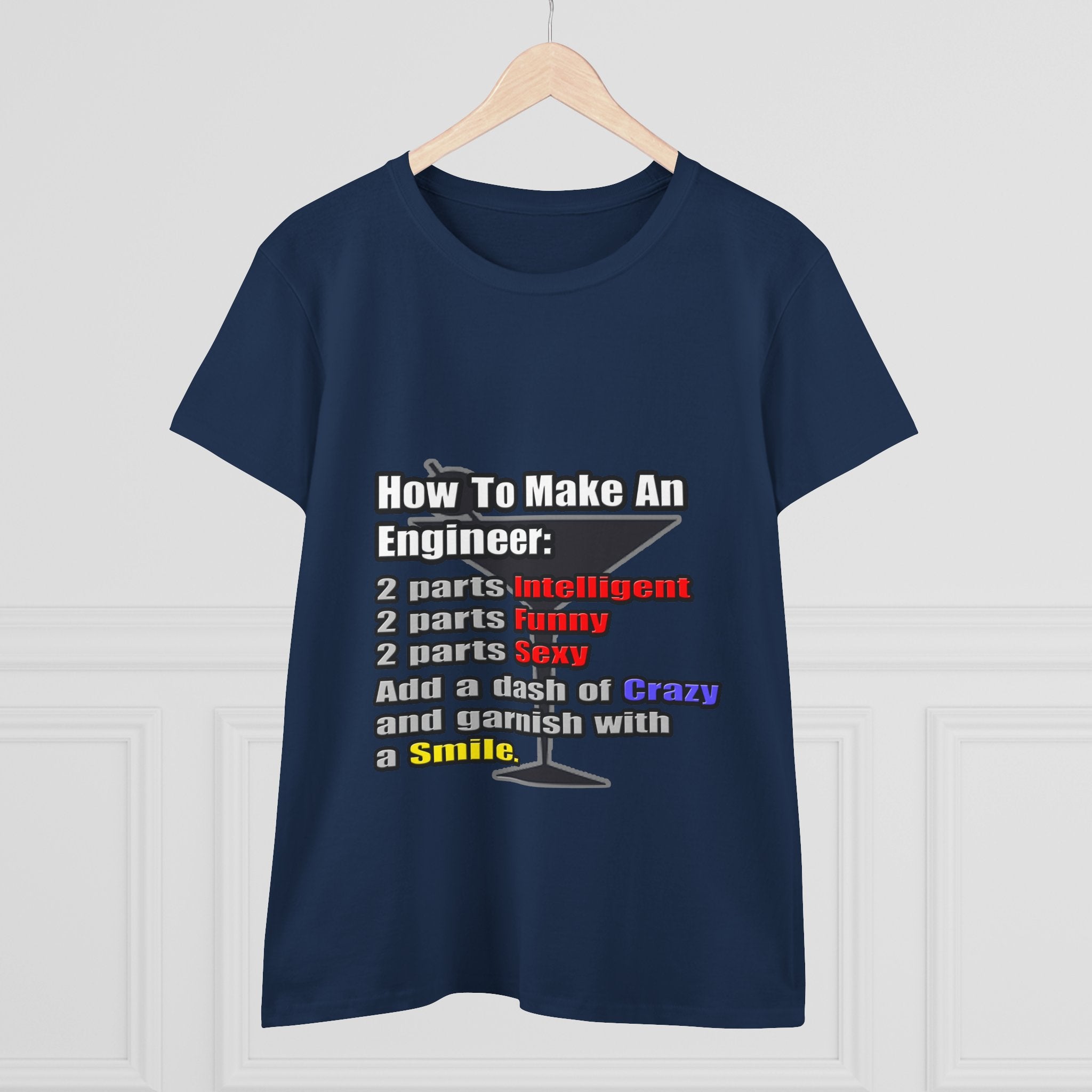 How To Make an Engineer - Women's Midweight Cotton Tee