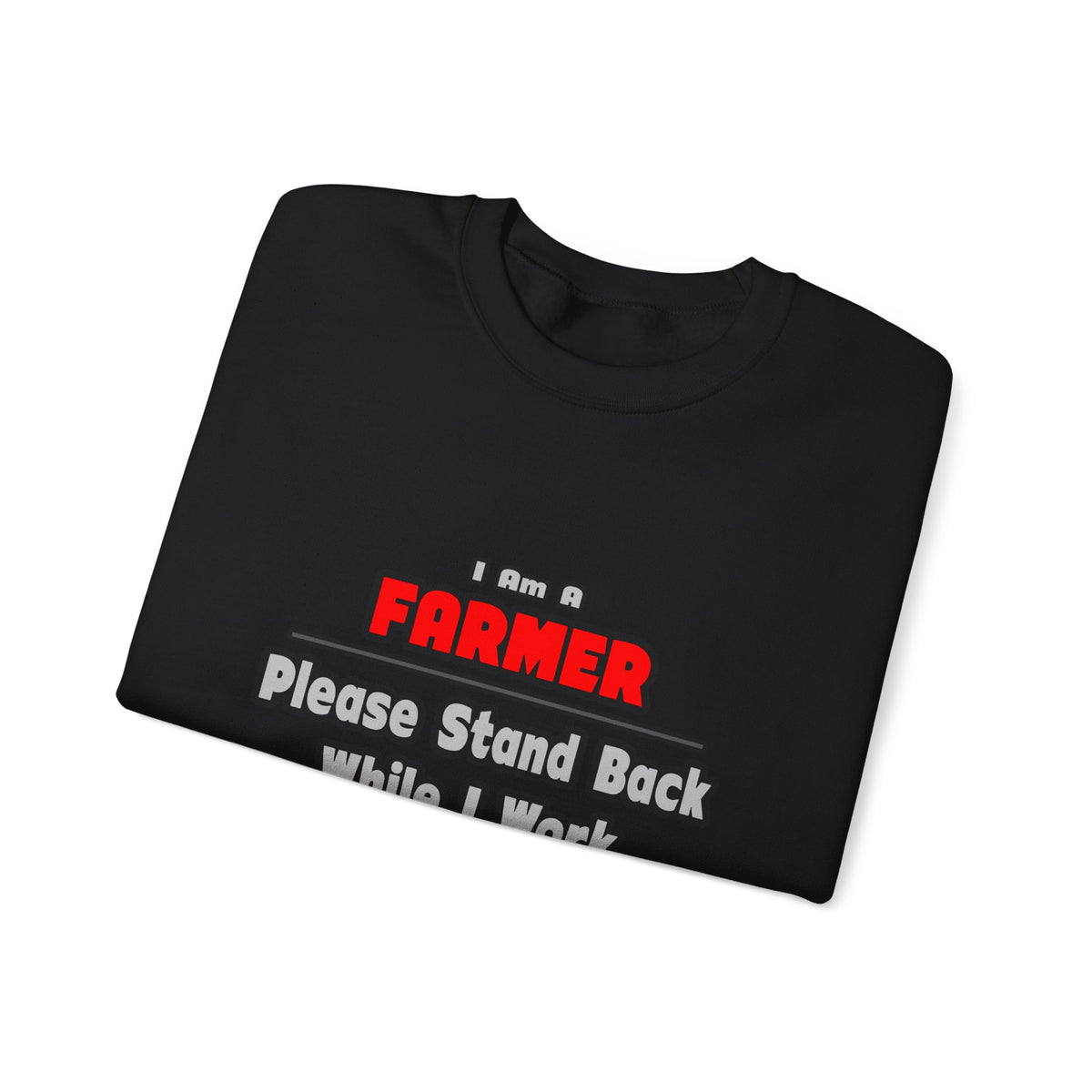Farmer ... Stand Back ... Work My Magic - Unisex Heavy Blend™ Crewneck Sweatshirt